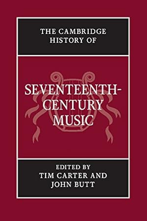Seller image for The Cambridge History of Seventeenth-Century Music (The Cambridge History of Music) [Paperback ] for sale by booksXpress