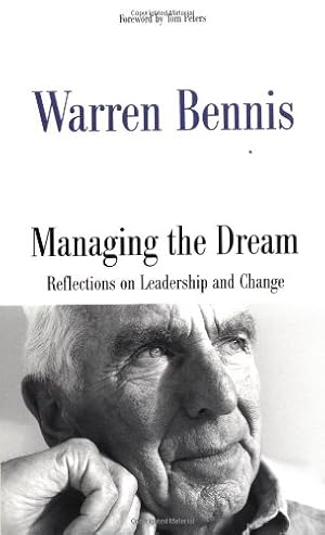 Bild des Verkufers fr Managing the Dream: Reflections on Leadership and Change by Bennis, Warren [Paperback ] zum Verkauf von booksXpress