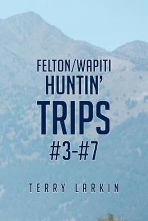 Bild des Verkufers fr Huntin' Trips #3-#7 [Soft Cover ] zum Verkauf von booksXpress