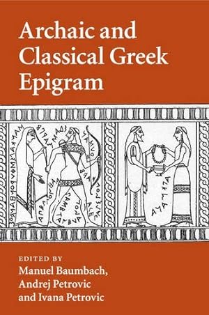 Immagine del venditore per Archaic and Classical Greek Epigram [Paperback ] venduto da booksXpress