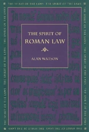 Immagine del venditore per The Spirit of Roman Law (The Spirit of the Laws Ser.) by Watson, Alan [Paperback ] venduto da booksXpress