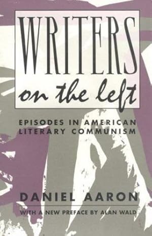 Seller image for Writers on the Left by Aaron, Daniel [Paperback ] for sale by booksXpress