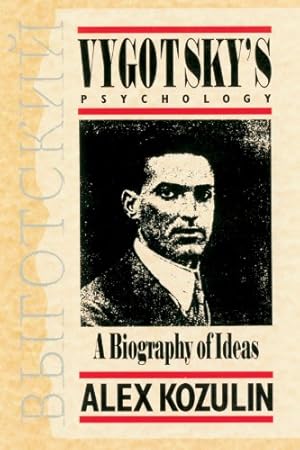 Imagen del vendedor de Vygotsky's Psychology: A Biography of Ideas by Kozulin, Alex [Paperback ] a la venta por booksXpress