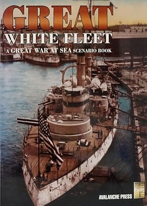 Imagen del vendedor de Great White Fleet: a Great War At Sea Scenario Book a la venta por Good Books In The Woods