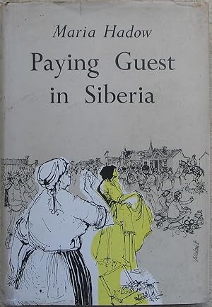 Paying Guest in Siberia