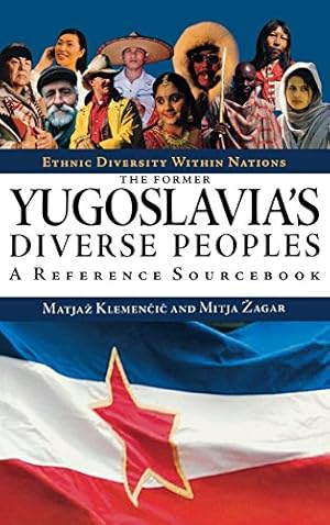 Seller image for The Former Yugoslavia's Diverse Peoples: A Reference Handbook [Hardcover ] for sale by booksXpress