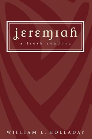 Immagine del venditore per Jeremiah: A Fresh Reading [Soft Cover ] venduto da booksXpress