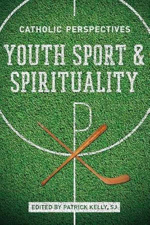 Immagine del venditore per Youth Sport and Spirituality: Catholic Perspectives [Paperback ] venduto da booksXpress