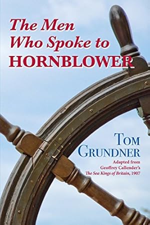 Imagen del vendedor de The Men Who Spoke to Hornblower [Soft Cover ] a la venta por booksXpress