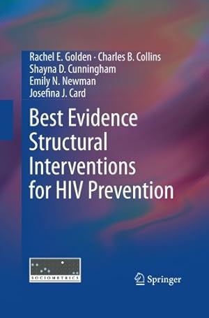 Seller image for Best Evidence Structural Interventions for HIV Prevention by Golden, Rachel E E. [Paperback ] for sale by booksXpress