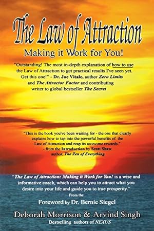 Seller image for The Law of Attraction: Making it Work for You! by Deborah Morrison, Arvind Singh [Paperback ] for sale by booksXpress