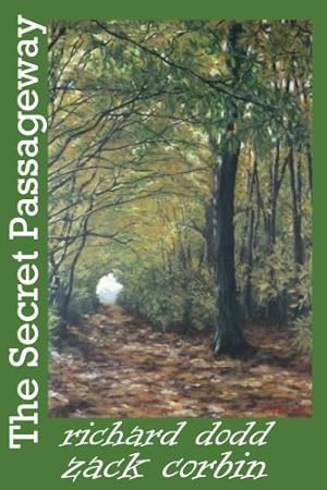 Seller image for The Secret Passageway by Dodd, Richard, Corbin, Zack [Paperback ] for sale by booksXpress