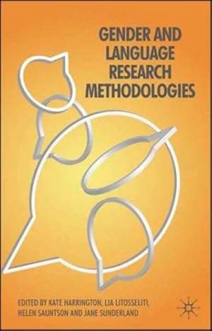 Image du vendeur pour Gender and Language Research Methodologies by Wodak, Ruth, Angermuller, J. [Hardcover ] mis en vente par booksXpress