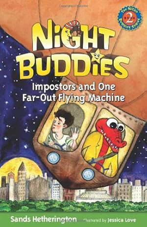 Immagine del venditore per Night Buddies, Impostors, and One Far-Out Flying Machine (Adventures After Lights Out) by Sands Hetherington [Paperback ] venduto da booksXpress