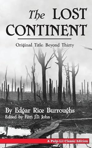 Bild des Verkufers fr The Lost Continent (Original Title: Beyond Thirty) by Burroughs, Edgar` Rice [Paperback ] zum Verkauf von booksXpress