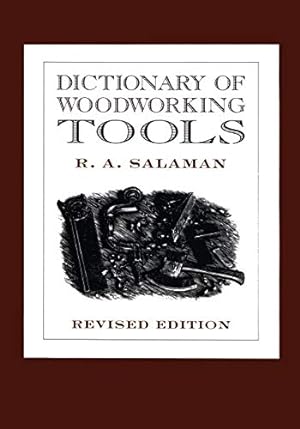 Bild des Verkufers fr Dictionary of Woodworking Tools [Soft Cover ] zum Verkauf von booksXpress