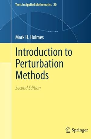 Immagine del venditore per Introduction to Perturbation Methods (Texts in Applied Mathematics) by Holmes, Mark H. [Paperback ] venduto da booksXpress