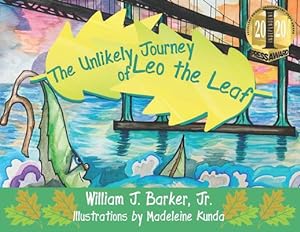 Seller image for The Unlikely Journey of Leo the Leaf by Barker, William J [Paperback ] for sale by booksXpress