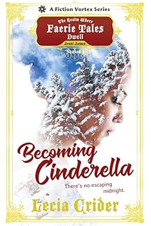 Seller image for Becoming Cinderella, Season One (A The Realm Where Faerie Tales Dwell Series) [Soft Cover ] for sale by booksXpress