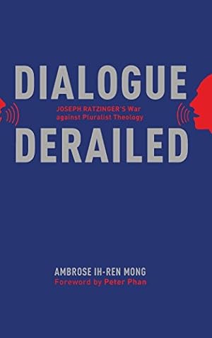 Seller image for Dialogue Derailed by Mong, Ambrose Ih-Ren [Hardcover ] for sale by booksXpress