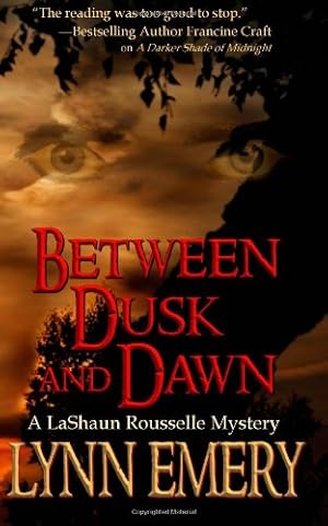 Imagen del vendedor de Between Dusk and Dawn: A LaShaun Rousselle Mystery by Emery, Lynn [Paperback ] a la venta por booksXpress