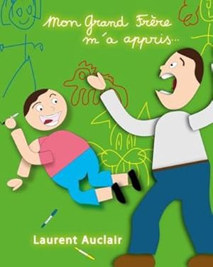 Seller image for Mon Grand Fr ¨re m'a appris. (French Edition) by Auclair, Laurent [Paperback ] for sale by booksXpress
