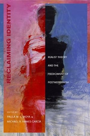 Immagine del venditore per Reclaiming Identity: Realist Theory and the Predicament of Postmodernism [Paperback ] venduto da booksXpress