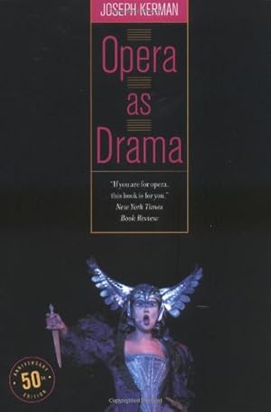 Seller image for Opera as Drama: Fiftieth Anniversary Edition by Kerman, Joseph [Paperback ] for sale by booksXpress