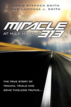 Seller image for Miracle at Mile Marker 313 [Soft Cover ] for sale by booksXpress