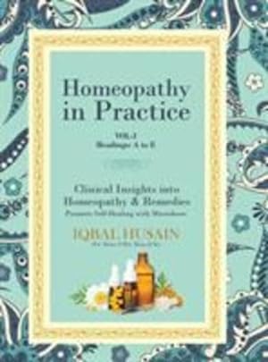 Image du vendeur pour Homeopathy in Practice: Clinical Insights into Homeopathy and Remedies [Hardcover ] mis en vente par booksXpress