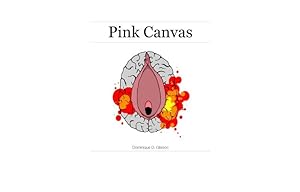 Bild des Verkufers fr Pink Canvas by Glisson, Dominique D [Paperback ] zum Verkauf von booksXpress