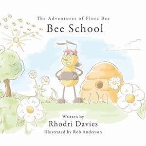 Seller image for The Adventures of Flora Bee: Bee School [Soft Cover ] for sale by booksXpress