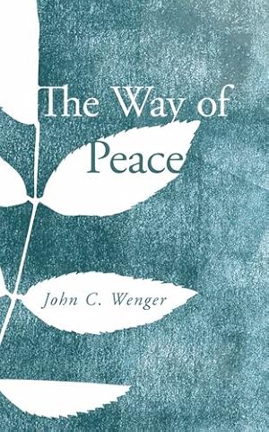 Seller image for The Way of Peace (Princeton Theological Monograph) [Hardcover ] for sale by booksXpress