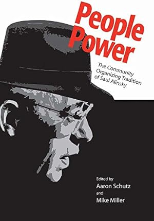 Seller image for People Power: The Community Organizing Tradition of Saul Alinsky [Hardcover ] for sale by booksXpress