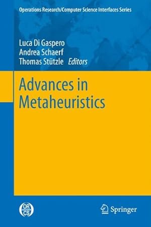 Imagen del vendedor de Advances in Metaheuristics (Operations Research/Computer Science Interfaces Series) [Hardcover ] a la venta por booksXpress