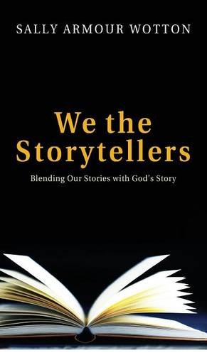 Seller image for We the Storytellers by Wotton, Sally Armour [Hardcover ] for sale by booksXpress