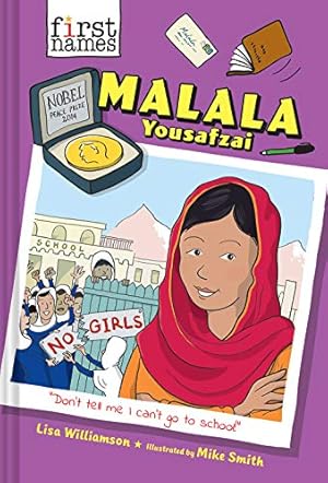 Image du vendeur pour Malala Yousafzai (The First Names Series) by Williamson, Lisa [Hardcover ] mis en vente par booksXpress