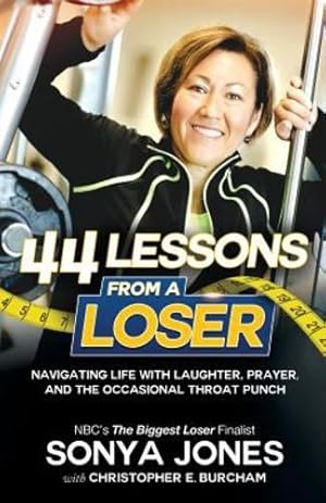 Seller image for 44 Lessons From a Loser: Navigating Life with Laughter, Prayer and the Occasional Throat Punch [Soft Cover ] for sale by booksXpress