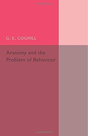Imagen del vendedor de Anatomy and the Problem of Behaviour [Soft Cover ] a la venta por booksXpress