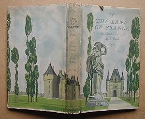 Seller image for The Land Of France. for sale by N. G. Lawrie Books
