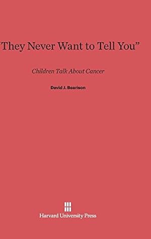 Seller image for "They Never Want to Tell You" by Bearison, David J. [Hardcover ] for sale by booksXpress