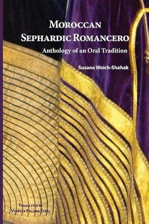Bild des Verkufers fr Moroccan Sephardic Romancero: Anthology of an Oral Tradition [Soft Cover ] zum Verkauf von booksXpress