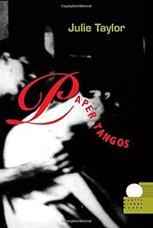 Seller image for Paper Tangos (Public Planet Books) by Taylor, Julie [Paperback ] for sale by booksXpress