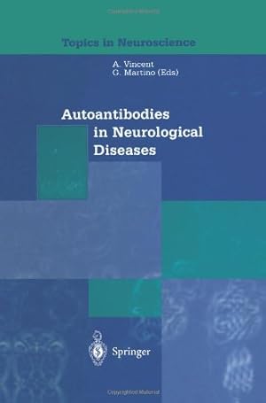 Imagen del vendedor de Autoantibodies in Neurological Diseases (Topics in Neuroscience) [Paperback ] a la venta por booksXpress