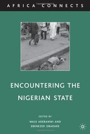 Immagine del venditore per Encountering the Nigerian State (Africa Connects) [Hardcover ] venduto da booksXpress