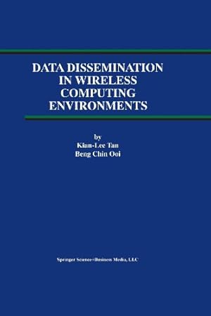 Seller image for Data Dissemination in Wireless Computing Environments (Advances in Database Systems) by Kian-Lee Tan, Beng Chin Ooi [Paperback ] for sale by booksXpress