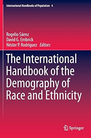 Seller image for The International Handbook of the Demography of Race and Ethnicity (International Handbooks of Population) [Hardcover ] for sale by booksXpress