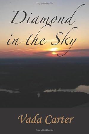Seller image for Diamond in the Sky by Carter, Vada [Paperback ] for sale by booksXpress