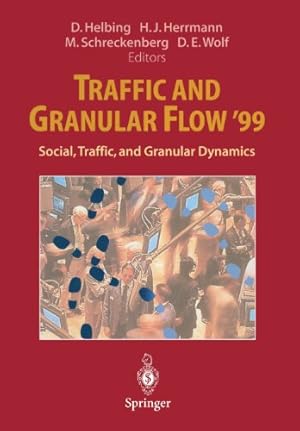 Immagine del venditore per Traffic and Granular Flow 99: Social, Traffic, and Granular Dynamics [Paperback ] venduto da booksXpress