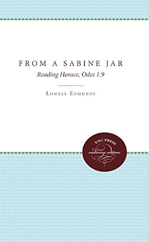 Bild des Verkufers fr From a Sabine Jar: Reading Horace, Odes 1.9 by Edmunds, Lowell [Paperback ] zum Verkauf von booksXpress